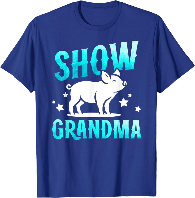 Pig Show Grandma On Mother's Day Pig Show Grandma Best Pig Show Grandmother T-Shirt - Royal Blue