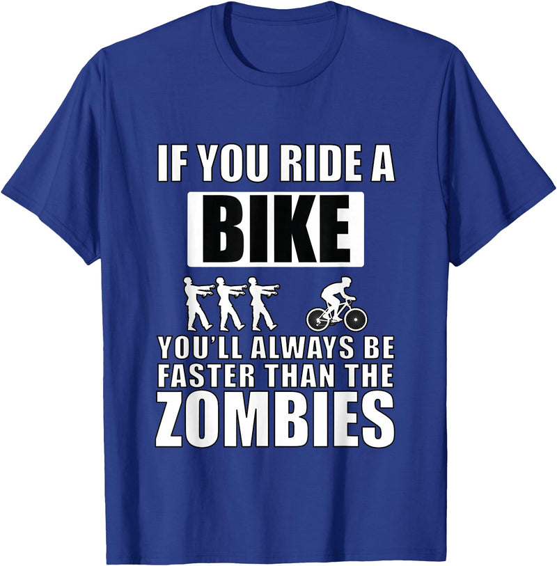 Funny Cycling Shirts and Gifts Funny Halloween Biking Quote Bike Race Biker Zombie Meme T-Shirt - Royal Blue