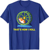 Hamster This is How I Roll Hamster Wheel Shirt Gift T-Shirt - Royal Blue