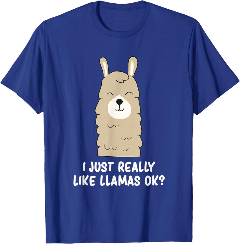 Funny Llama And Alpaca Gifts I Just Really Like Llamas T-Shirt - Royal Blue