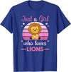 Favorite Animal Sweet Animals For Girls Just A Girl Who Loves Lions Cute Lion For Girls Lions T-Shirt - Royal Blue