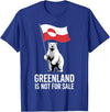 Arctic Polar Bear Greenland Protest Greenland is Not for Sale Arctic Polar Bear T-Shirt - Royal Blue