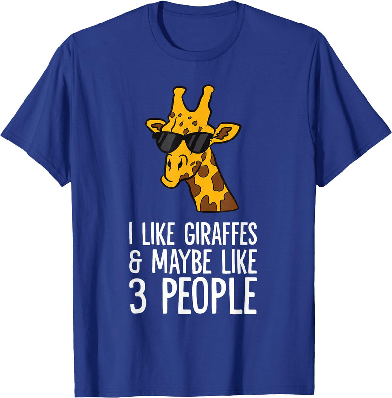 Giraffe Lover Gifts And Tees I Like Giraffes And Maybe Like 3 People Giraffes T-Shirt - Royal Blue