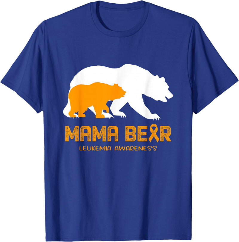 LEUKEMIA Awareness T-Shirt Mama Bear LEUKEMIA Awareness Shirt For Women Men T-Shirt - Royal Blue