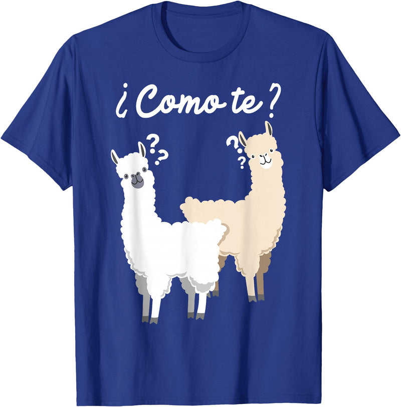 Spanish design | Llama gift | Funny Spanish design Funny Spanish gift, Como Te Llama, Llama design T-Shirt - Royal Blue
