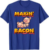 BW Funny Tops Makin' Bacon Pig Funny Meatarian T-Shirt - Royal Blue