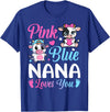 Cow Baby Shower Announcement Family Matching Tees Pink Or Blue Nana Loves You Cow Gender Reveal Family T-Shirt - Royal Blue