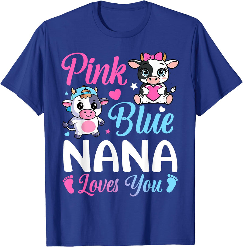 Cow Baby Shower Announcement Family Matching Tees Pink Or Blue Nana Loves You Cow Gender Reveal Family T-Shirt - Royal Blue