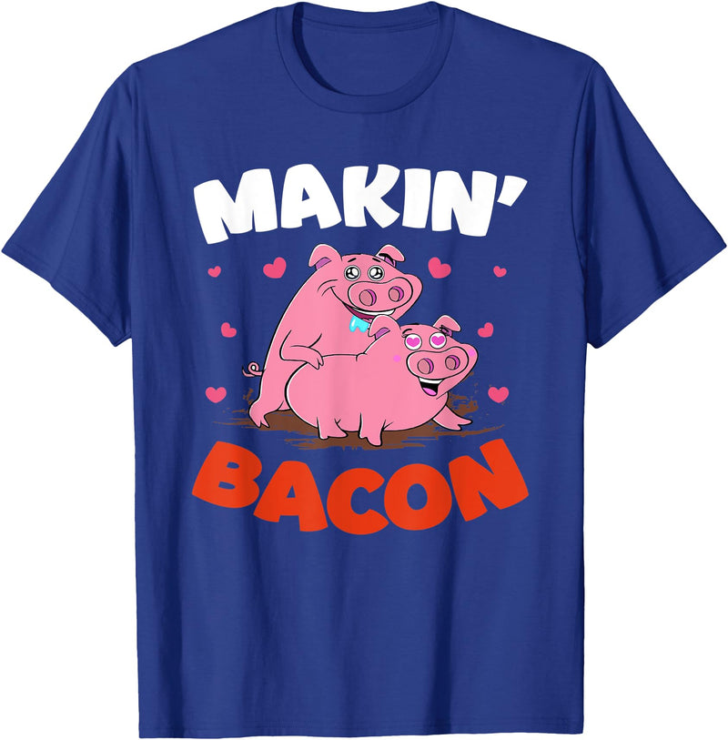 Makin' Bacon Lover Piggy Pig Design T-Shirt - Royal Blue