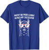 Pun Llama Animal Math Teacher Math No Prob llama Alpaca My Calculator Funny Pun Teacher T-Shirt - Royal Blue