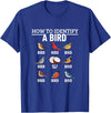 Funny Birding Watch Designs How to Identify A Bird Funny Bird Watching T-Shirt - Royal Blue