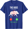 Funny Pig Hunting Gifts The Hogs Are Calling Boar Hunting Hog Hunter Pig T-Shirt - Royal Blue