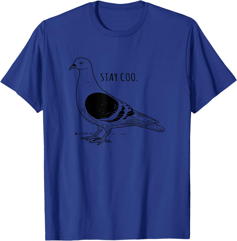 Funny Pigeon Apparel Tee Co. Stay Coo Pigeon Cool Bird Lovers Funny Bird Meme Saying T-Shirt - Royal Blue