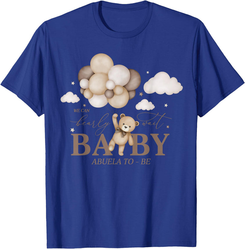 Cute Bearly Wait Baby Shower Bear Matching Family Abuela We Can Bearly Wait Baby Shower Bear Family Matching T-Shirt - Royal Blue