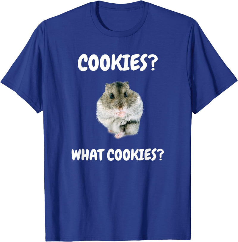 What Cookies Dwarf Hamster Funny Meme T-Shirt - Royal Blue