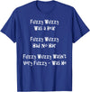 Speech Therapist Gifts - Tongue Twisters! Fuzzy Wuzzy Was a Bear... Best Tongue Twister Gift T-Shirt - Royal Blue