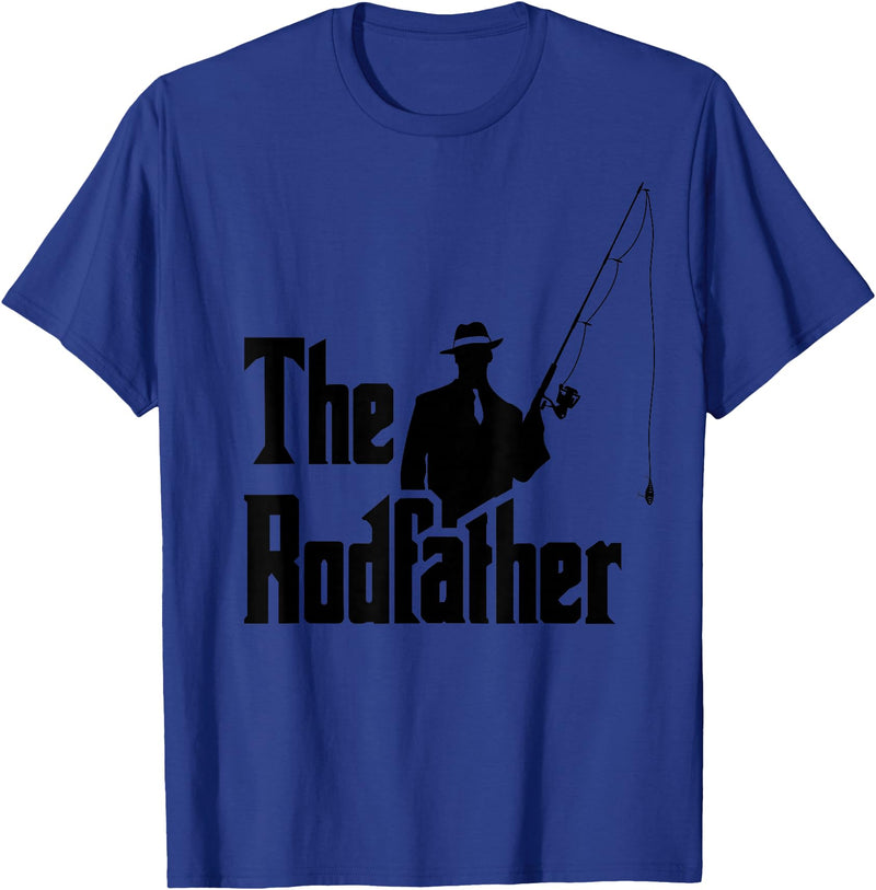 The Rod Father Funny Quote Shop The Rod Father Funny Quote for Fishermen T-Shirt - Royal Blue