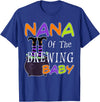 Funny Nana Of The Brewing Baby Halloween MYN Funny Nana Of The Brewing Baby Halloween Witch Baby Shower T-Shirt - Royal Blue