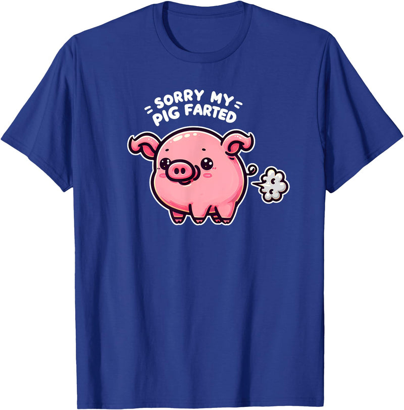 Humorous Farm Animal Fun Men Women Kids Sorry My Pig Farted Funny Sayings Humor Quotes T-Shirt - Royal Blue