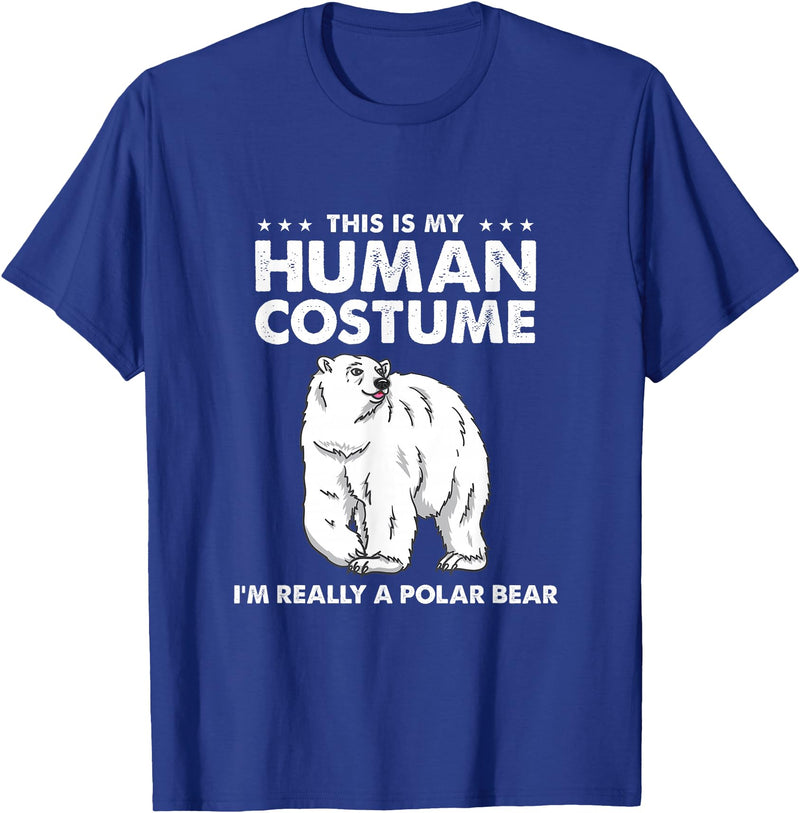 Awesome Halloween Designs This is My Human Costume I'm Really A Polar Bear Halloween T-Shirt - Royal Blue