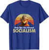 Camping Bear - Vote 2020 Gift - DressedForDuty Only You Can Prevent Socialism - Camping Bear - Vote 2020 T-Shirt - Royal Blue