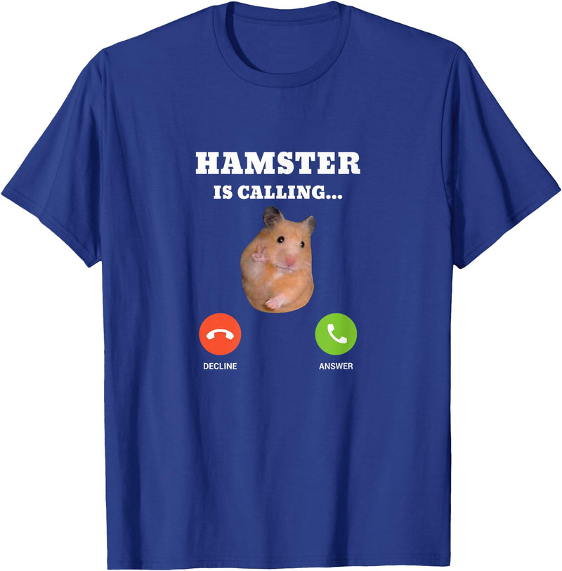 Hamster Meme is Calling T-Shirt - Royal Blue