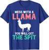 LLama Gifts & Accessories With a llama you get the spit alpaca llama T-Shirt - Royal Blue
