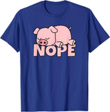 Funny Laziness Shirts & Gifts For Animal Lovers Lazy Pig Piggy Not Today Nope T-Shirt - Royal Blue