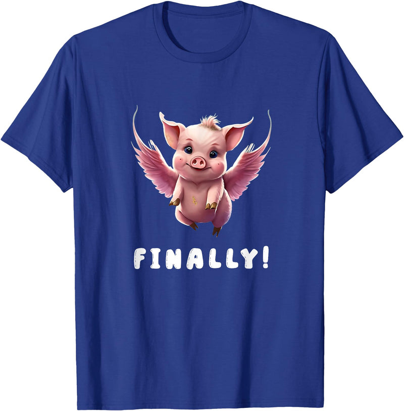 When The Pigs Fly: Gifts for Moms Kids Farmers Finally, Cute Pink Pig Flying When The Pigs Fly Saying Funny T-Shirt - Royal Blue