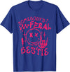 Somebody's Feral Bestie T-Shirt - Royal Blue