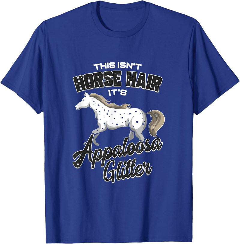 Cute Appaloosa Horse Designs Co Appaloosa Horse Hair Gift Horse Riding T-Shirt - Royal Blue