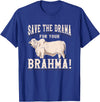 Brahman Cow Livestock cattle Show Pasture American Brahman/Brahma Beef Farmer Ranch Breed No Drama T-Shirt - Royal Blue