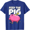 Take Saving Seriously Feed The Pig Piggy Bank T-Shirt - Royal Blue