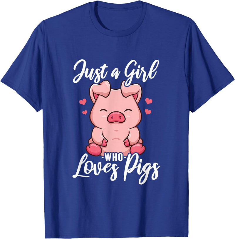 Just A Girl Who Loves Pigs. T-Shirt - Royal Blue