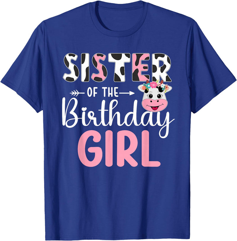 Cow Birthday Shirt For Family Men Women Cow Lover Sister Of The Birthday Girl Farm Cow 1 St Birthday Girl T-Shirt - Royal