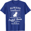 UAB KIDKIS It's Unless You're a Polar Bear. Funny Gift T-Shirt - Royal Blue