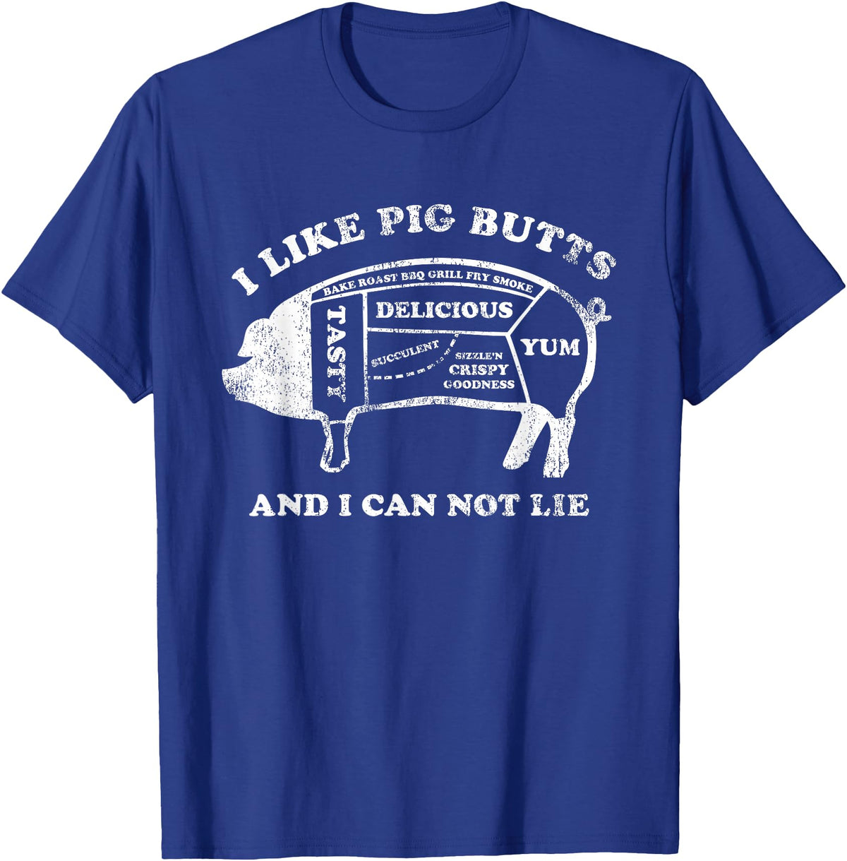 Pink Ink Art Funny I Like Pig Butts And I Can Not Lie T-Shirt T-Shirt - Royal Blue