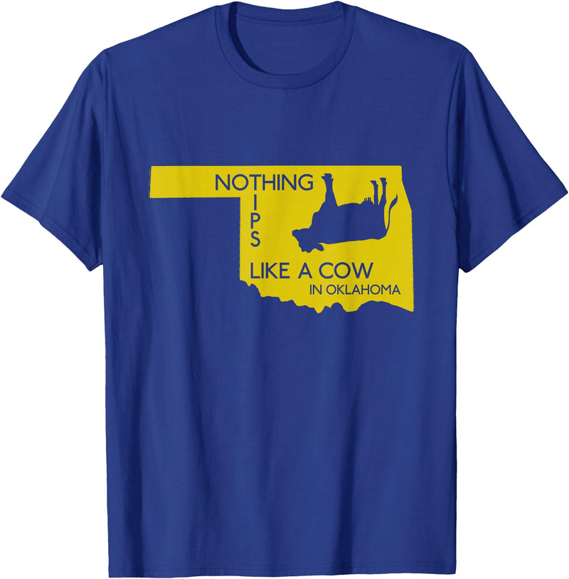 Funny Farm Nothing tips like a cow in Oklahoma state T-Shirt - Royal Blue