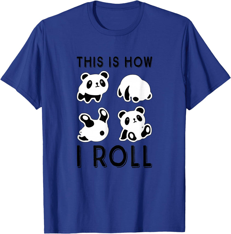 Funny Panda This Is How I Roll Cute Panda Cute Little Bear Panda, This Is How I Roll T-Shirt - Royal Blue
