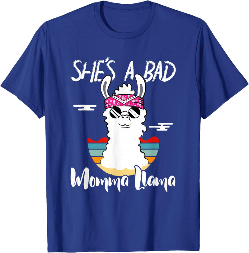 Shes a Bad Momma Llama - Mama Mom - DressedForDuty She's a Bad Momma Llama - Mama Funny - Vintage Mom Gift T-Shirt - Royal Blue