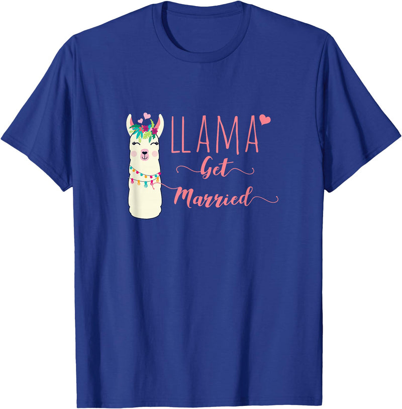 Llama Get Married Funny Bachelorette Party Novelty Llama Get Married Shirt Funny Bride Bachelorette Party T-Shirt - Royal Blue