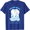 Polar Bear Tooth Tees Molar Bear - Funny Dental Polar Bear Pun T-Shirt T-Shirt - Royal Blue
