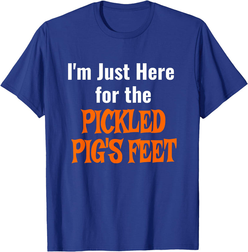 Pickled Pig's Feet Shirt T-Shirt - Royal Blue