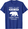 Great Smoky Mountains National Park Gifts Cades Cove Tennessee Sorry I'm Late Bear Jam Funny Smokies T-Shirt - Royal Blue
