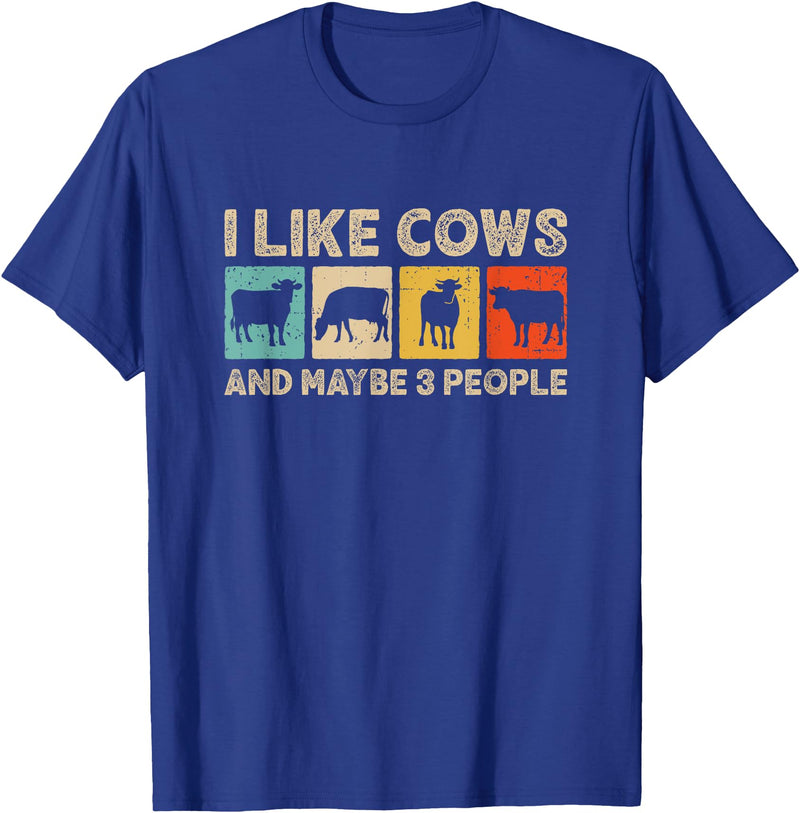 Cow Farmer Gifts for Cow Lovers I Like Cows And Maybe Three People Dairy Farming Cow Farmer T-Shirt - Royal Blue