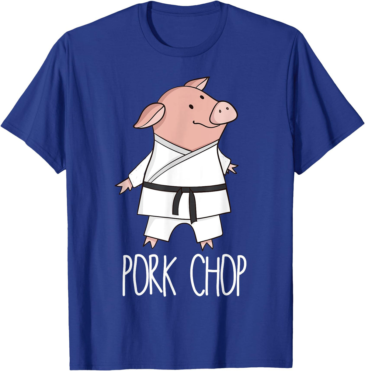 Funny Pig Pun Shirts Pork Chop - Funny Pig Animal Pun Karate T-Shirt - Royal Blue