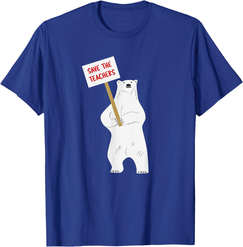 Math & Mirth Designs Save the Teachers Cute Polar Bear T-Shirt T-Shirt - Royal Blue