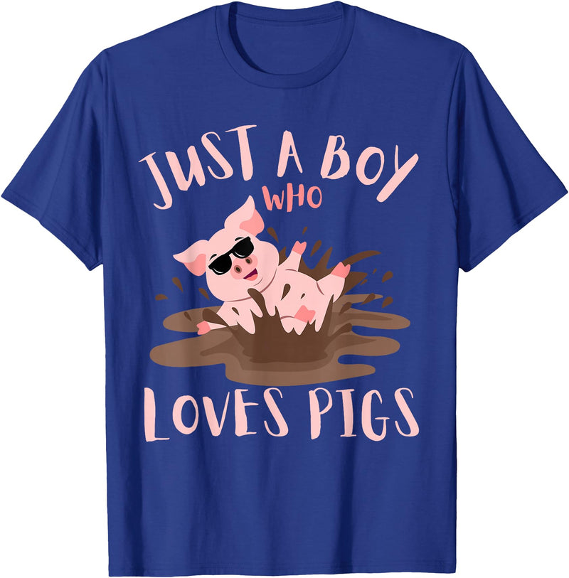 Funny Pig Lover Farm Animals Just A Boy Who Loves Pigs sunglasses In the Mud Kids Boy T-Shirt - Royal Blue