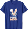Some Bunny's Mom, Funny Cute Rabbit Family Birthday T-Shirt in Royal Blue