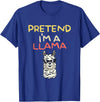 Funny Pretend I'm A Llama Halloween Costume Gift Funny Pretend I'm A Llama | Halloween Costume T-Shirt - Royal Blue